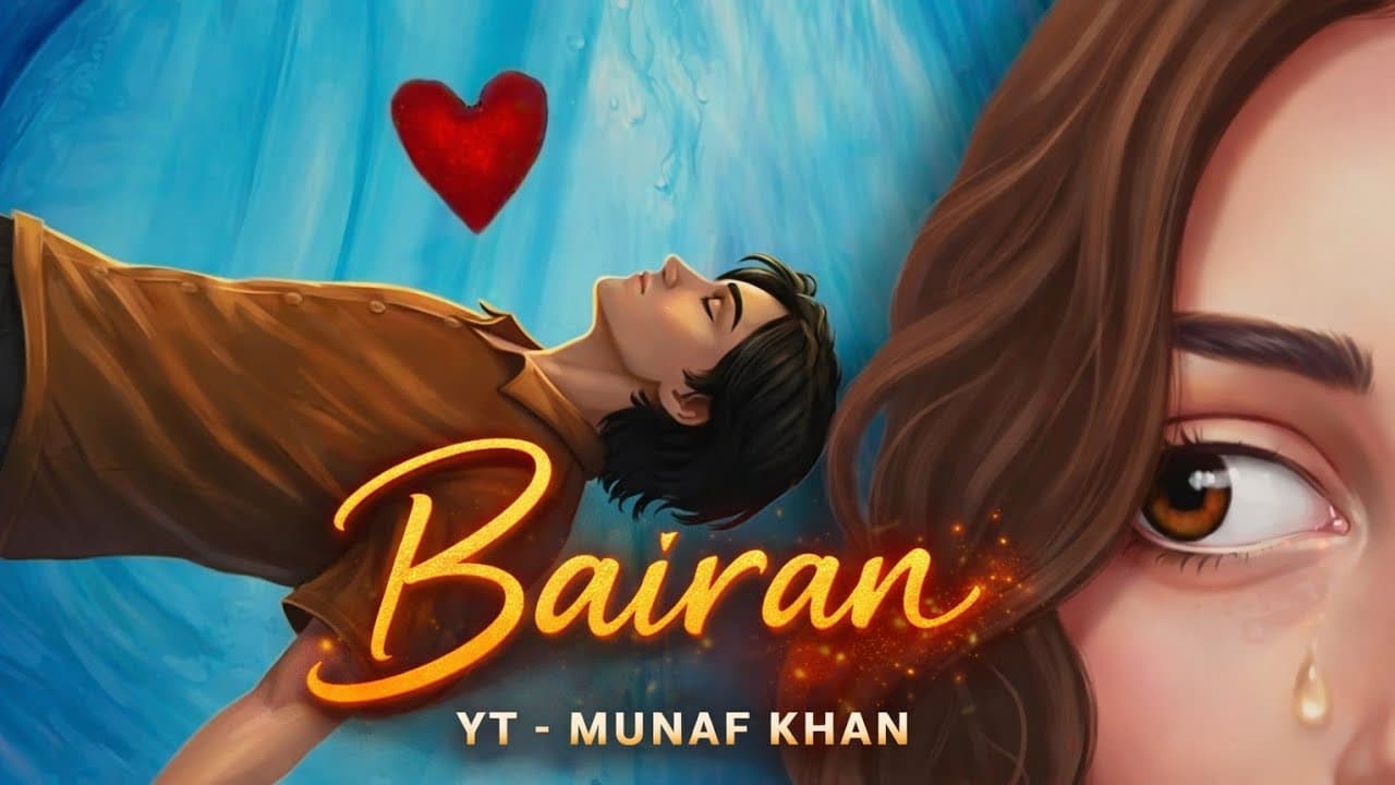 Bairan ( Ft. Banjaare  ) - Munaf Khan / Heart Touching Viral Song 2026